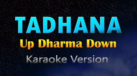 tadhana up dharma down videoke number platinum|Tadhana (Up Dharma Down) Music Video .